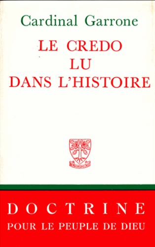 Le Credo lu dans l'histoire