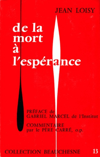 De la mort à l'espérance
