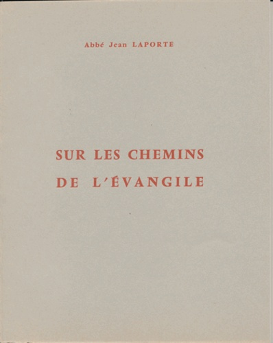 Sur les chemins de l'Evangile