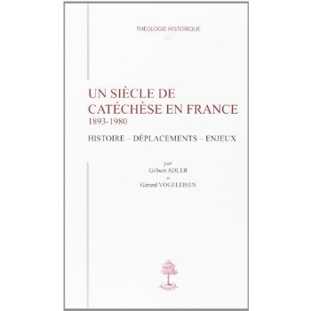 Th n60 - un siecle de catechese en france 1893-1980