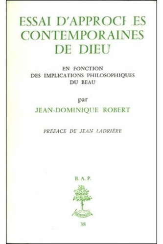 Essais d'Approches contemporaines de Dieu