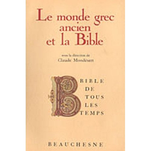 Le Monde grec ancien et la Bible