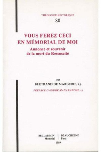 Vous ferez ceci en mémorial de moi