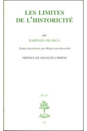 Les limites de l'historicité. Continuité et transformations de la pensée