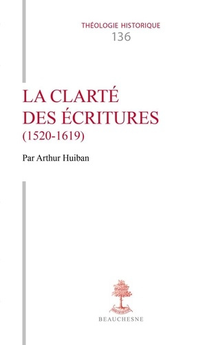 Th n136 - la clarte des ecritures (1520-1619)
