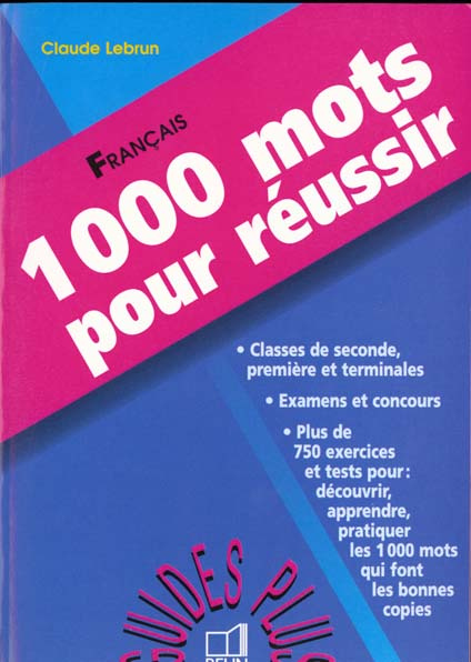 1000 mots pour réussir