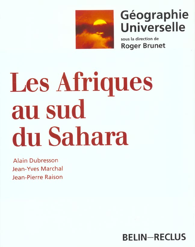 Les Afriques au sud du Sahara