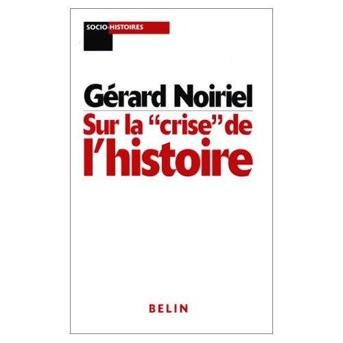 Sur la "crise" de l'histoire