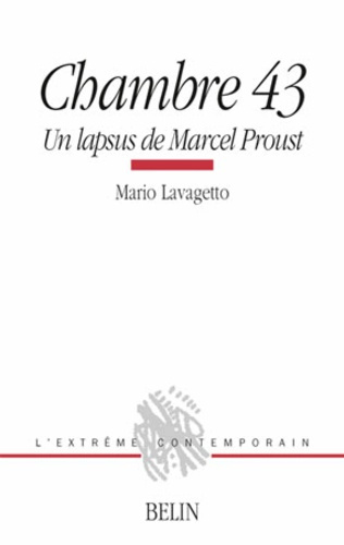 Chambre 43. Un lapsus de Marcel Proust