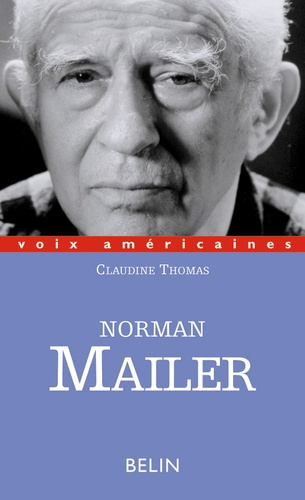 Norman Mailer. Le complexe d'Osiris