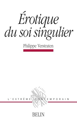 Érotique du soi singulier