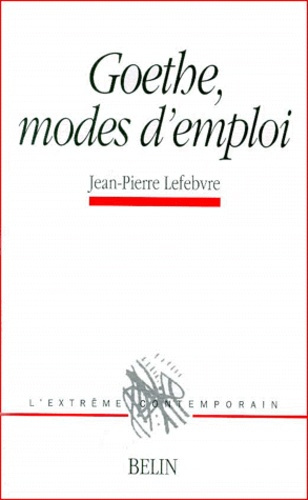 Goethe, modes d'emploi