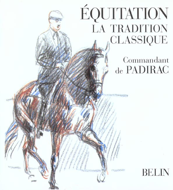 Equitation, la tradition classique