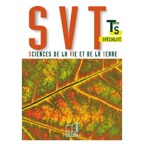 Sciences de la Vie et de la Terre Terminale S. Enseignement de spécialité