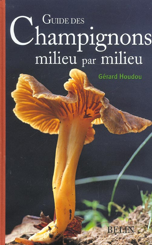 Guide des champignons milieu par milieu