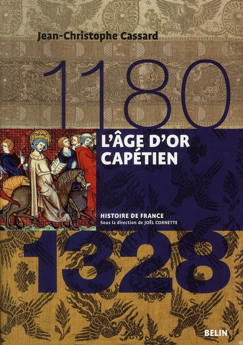 L'âge d'or capétien (1180-1328)