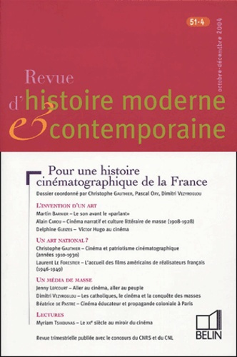 Revue d'histoire moderne et contemporaine/514/Pour une histoire cinématographique de la France