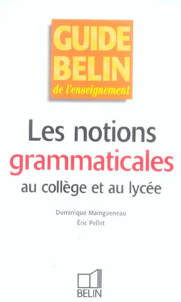 Les notions grammaticales au collège et au lycée