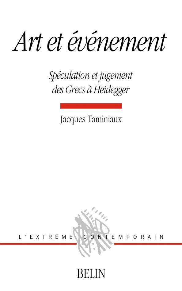 Art et événement. Spéculation et jugement des Grecs à Heidegger