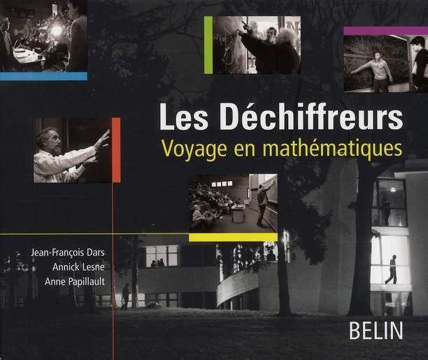 Les Déchiffreurs. Voyage en mathématiques