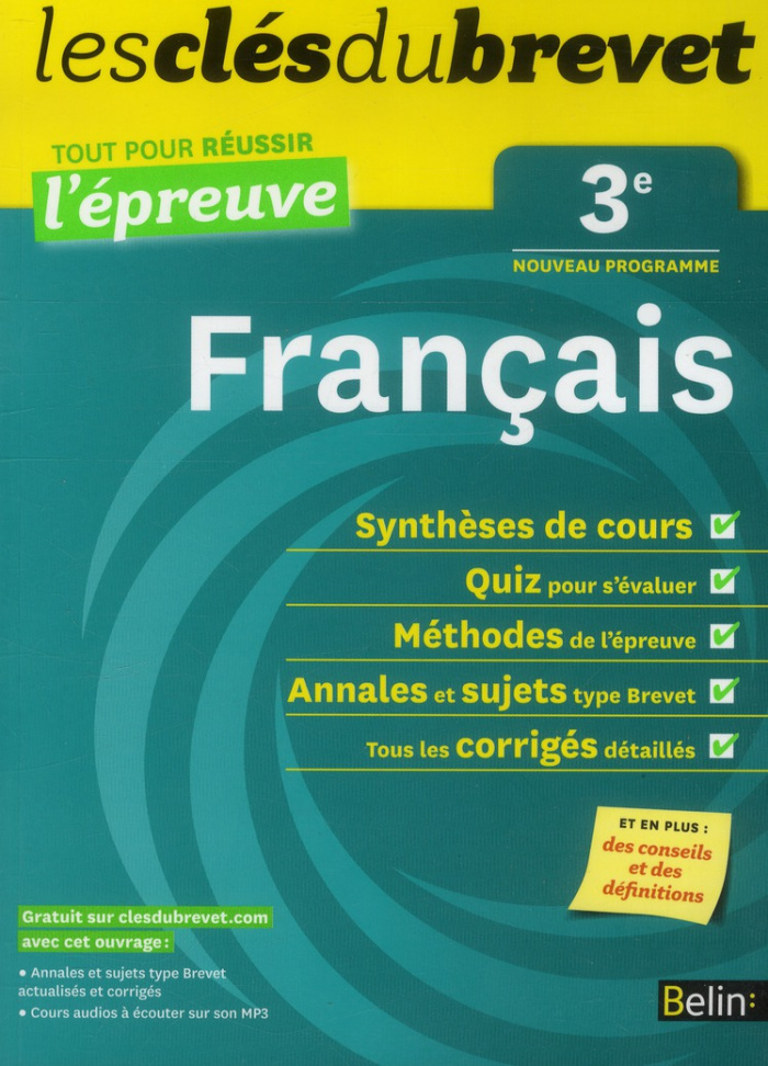CLES DU BREVET EPREUVE FRANCAIS 3E