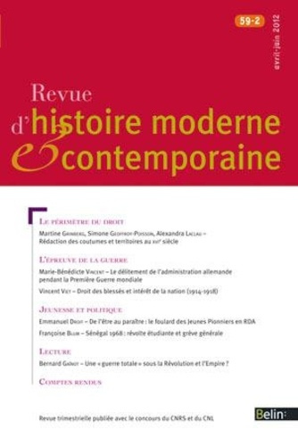 Revue d'histoire moderne et contemporaine Tome 59 N° 2, avril-juin 2012