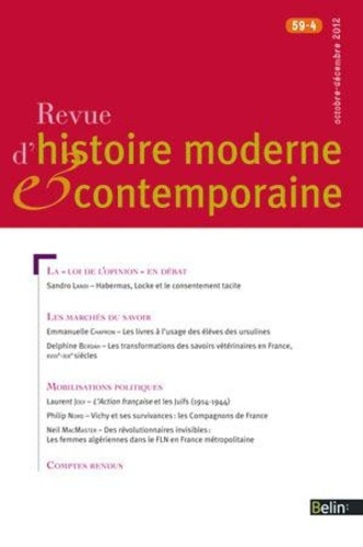 Revue d'histoire moderne et contemporaine Tome 59 N° 4, octobre-novembre 2012