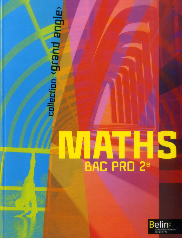 Maths 2e bac pro. Grand Angle, avec 1 CD audio
