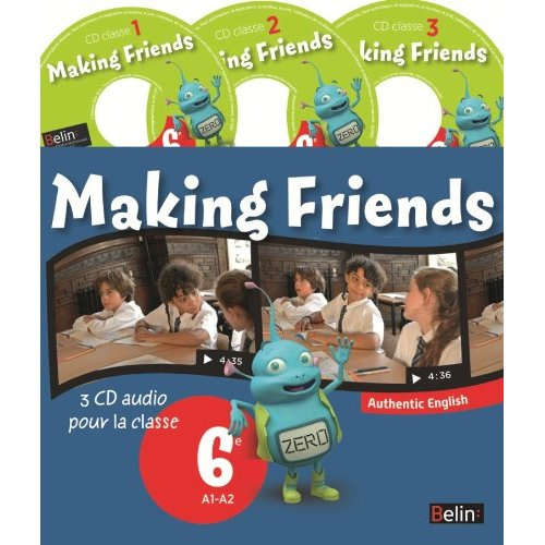 MAKING FRIENDS - 6E - 3 CD CLASSE