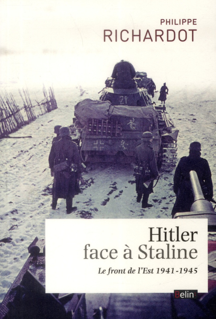 Hitler face à Staline. Le front de l'Est (1941-1945)