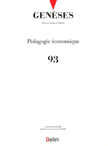 Genèses N° 93, Décembre 2013 : Pédagogie économique