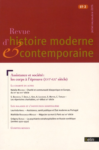 Revue d'histoire moderne et contemporaine/6132014/Assistance et société : les corps à l'épreuve (XVI