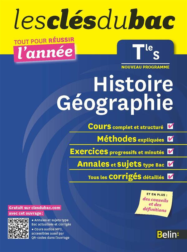 Histoire-Géographie Tle S. Tout pour réussir l'année