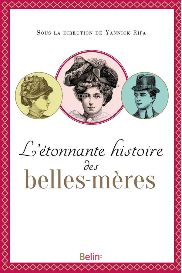 L'étonnante histoire des belles-mères