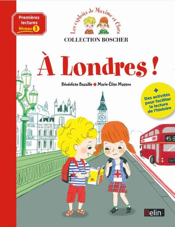 Les exploits de Maxime et Clara : A Londres !