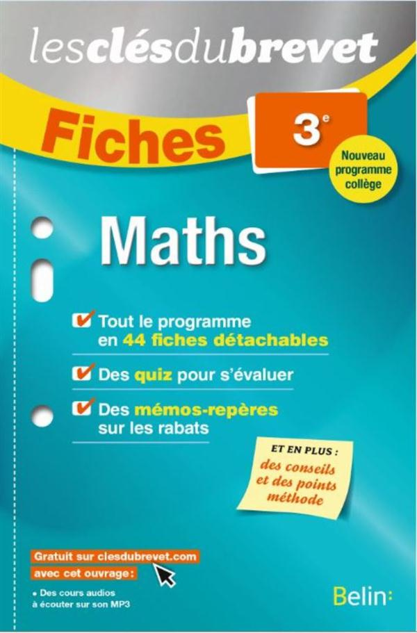 Clés du brevet fiches maths 3e. Edition 2016