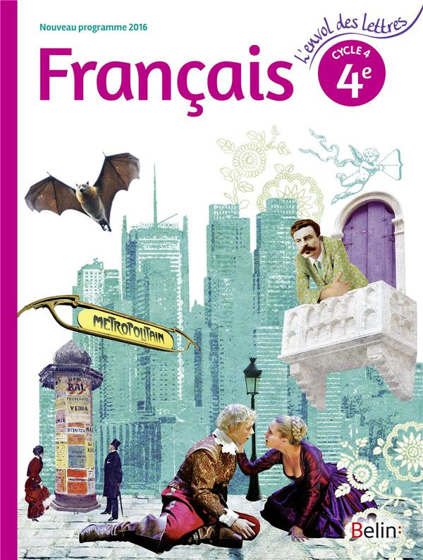 Français 4e Cycle 4 L'envol des lettres. Edition 2016