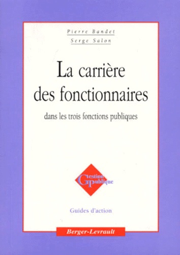 CARRIERE DES FONCTIONNAIRES DES 3 FONCTIONS PUBLIQUES