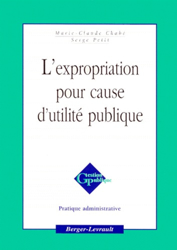 EXPROPRIATION POUR CAUSE D'UTILITE PUBLIQUE