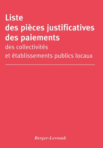 Liste des pièces justificatives des paiements des collectivités et établissements publics locaux