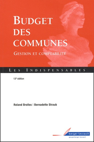 Budget des communes. Gestion et comptabilité, 13ème édition