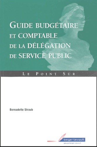 GUIDE BUDGETAIRE ET COMPTABLE DE LA DELEGATION DE SERVICE PUBLIC