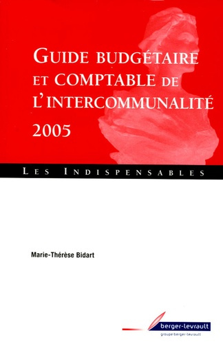 Guide budgétaire et comptable de l'intercommunalité. 3e édition