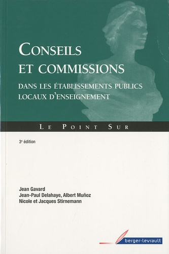 CONSEILS ET COMMISSION DANS LES EPLE 3E EDITION