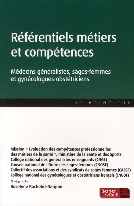Référentiels métier et compétences. Médecins généralistes, sages-femmes et gynécologues-obstétricien