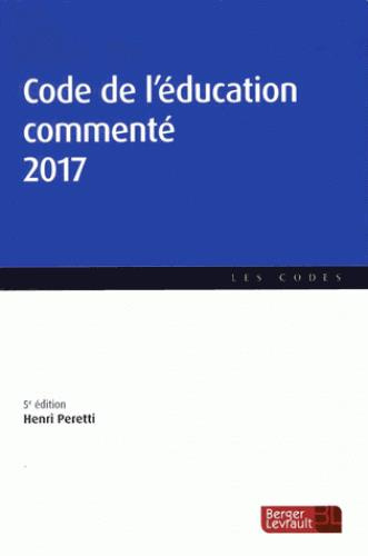 Code de l'éducation commenté. Edition 2017