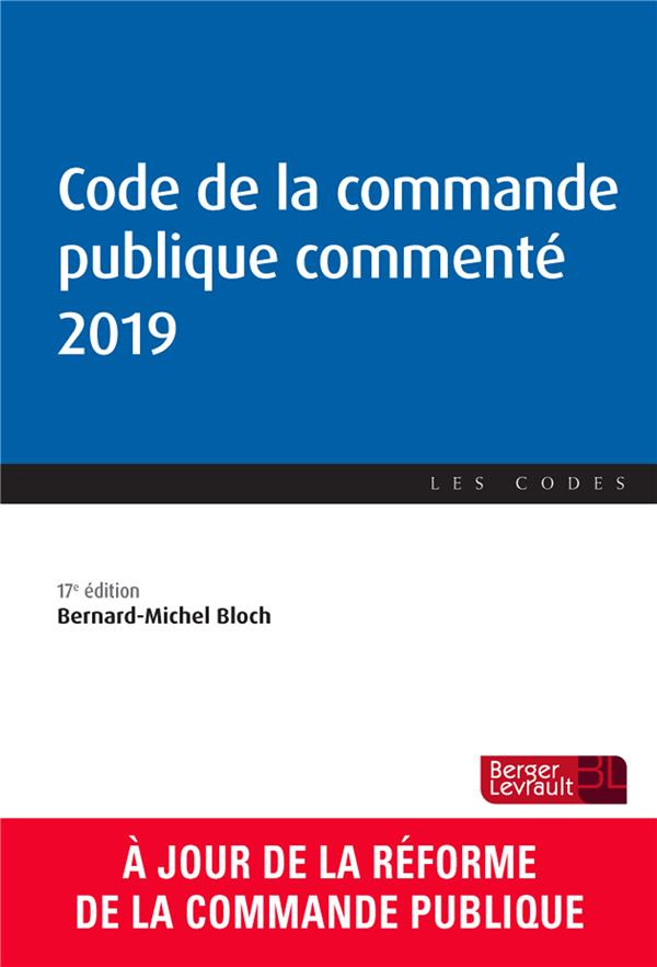 Code de la commande publique commenté. Edition 2019