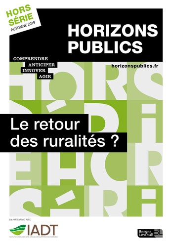 Horizons publics Hors-série Automne 2019 : Le retour des ruralités ?