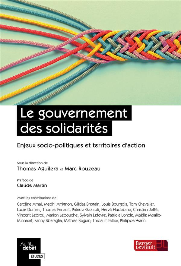Le gouvernement des solidarités. Enjeux socio-politiques et territoires d'action