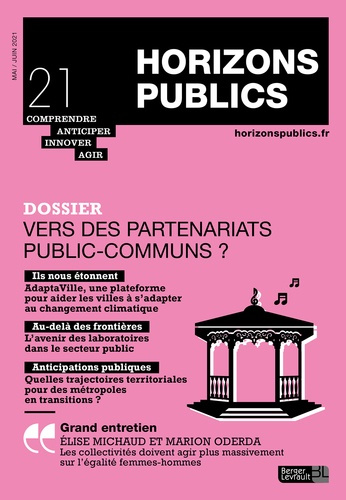 Vers des partenariats publics-communs ?. Revue Horizons publics no 21 mai-juin 2021